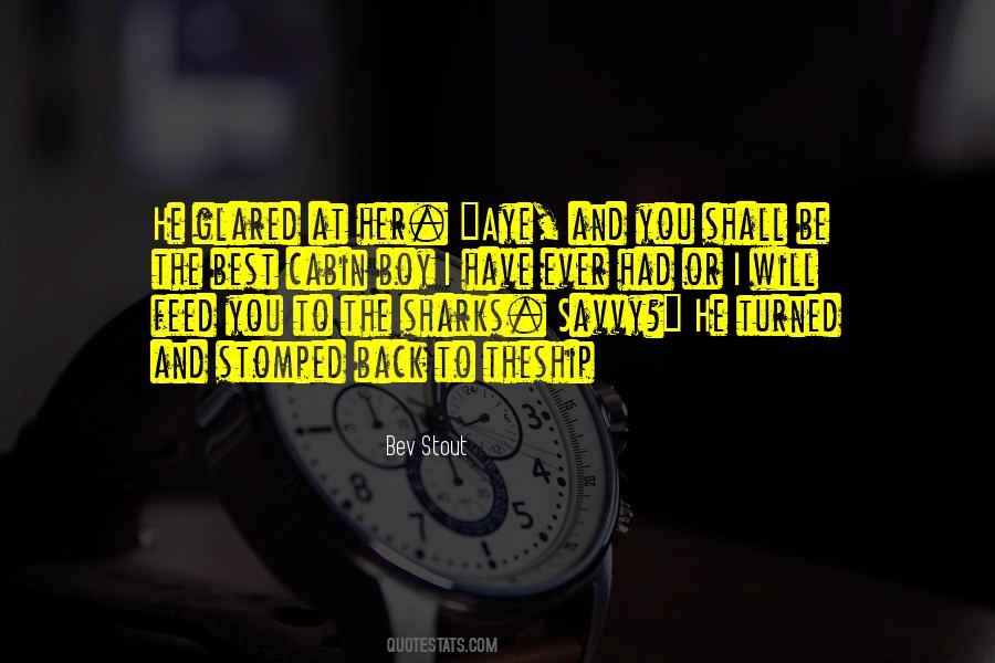Bev Stout Quotes #1142227 Bev Stout Quotes #1142227