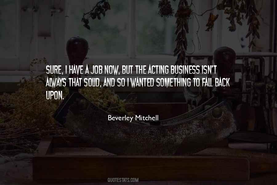 Beverley Mitchell Quotes #1735918