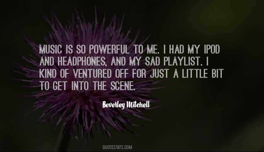 Beverley Mitchell Quotes #867260