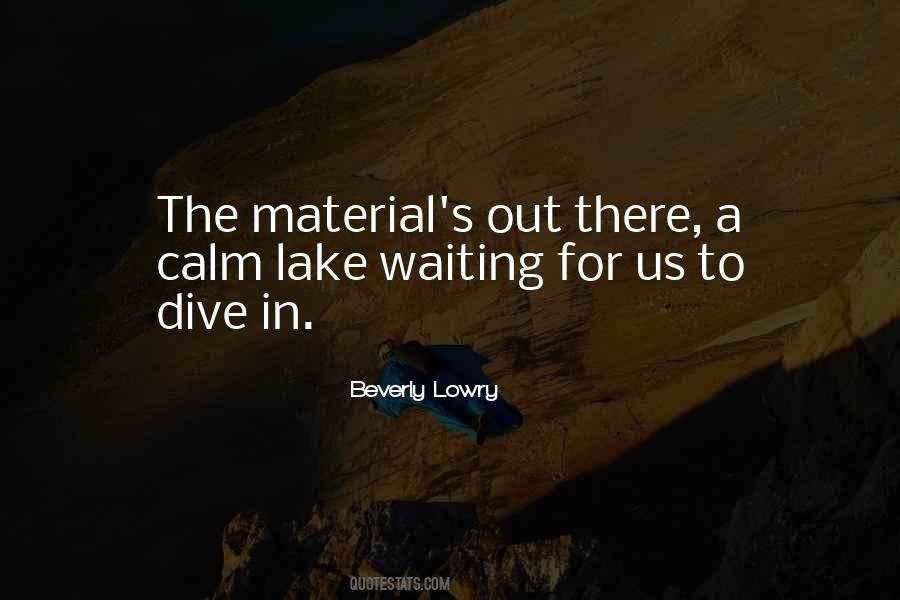 Beverly Lowry Quotes #568156