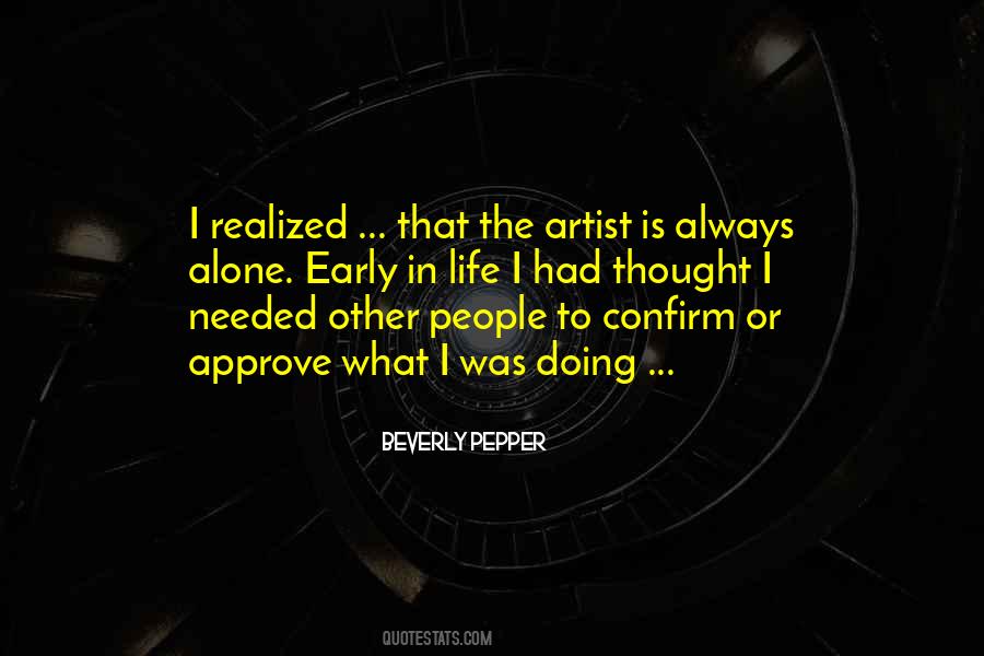 Beverly Pepper Quotes #1331320