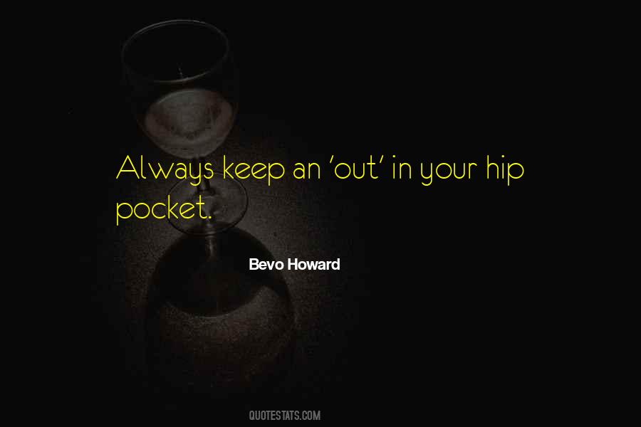 Bevo Howard Quotes #1858308