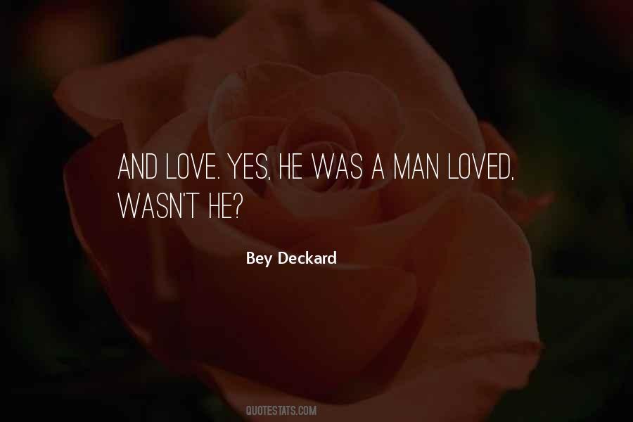 Bey Deckard Quotes #1604943