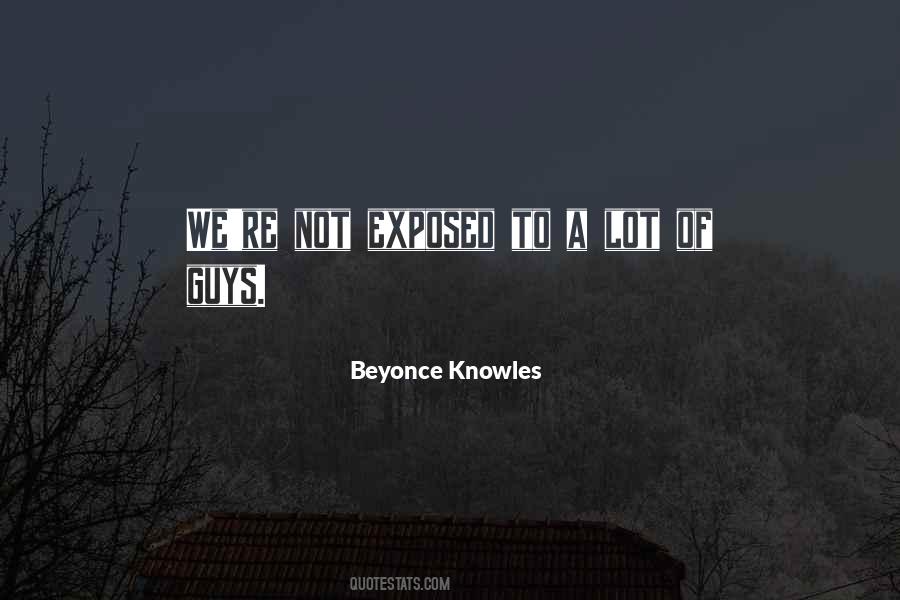 Beyonce Knowles Quotes #1585821