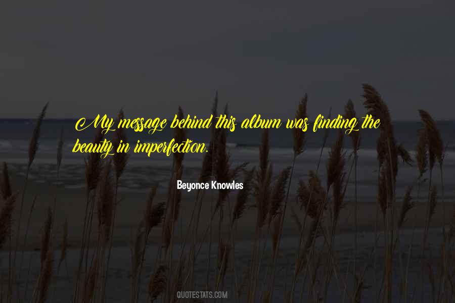 Beyonce Knowles Quotes #350458