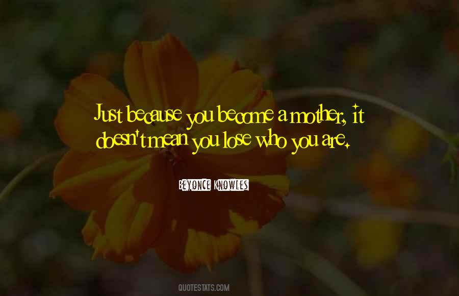 Beyonce Knowles Quotes #501252