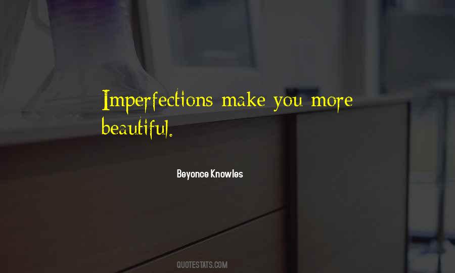 Beyonce Knowles Quotes #859348