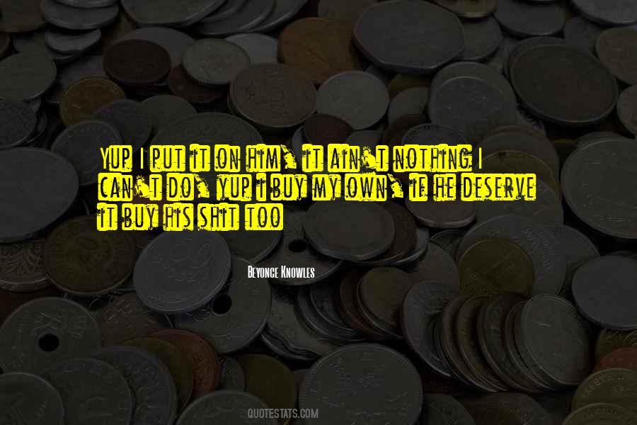 Beyonce Knowles Quotes #977240