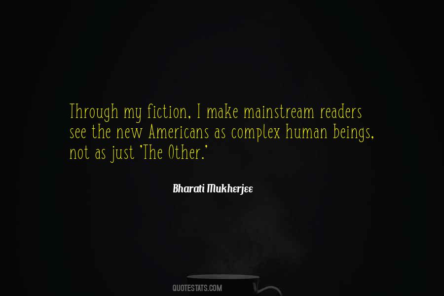 Bharati Mukherjee Quotes #823877