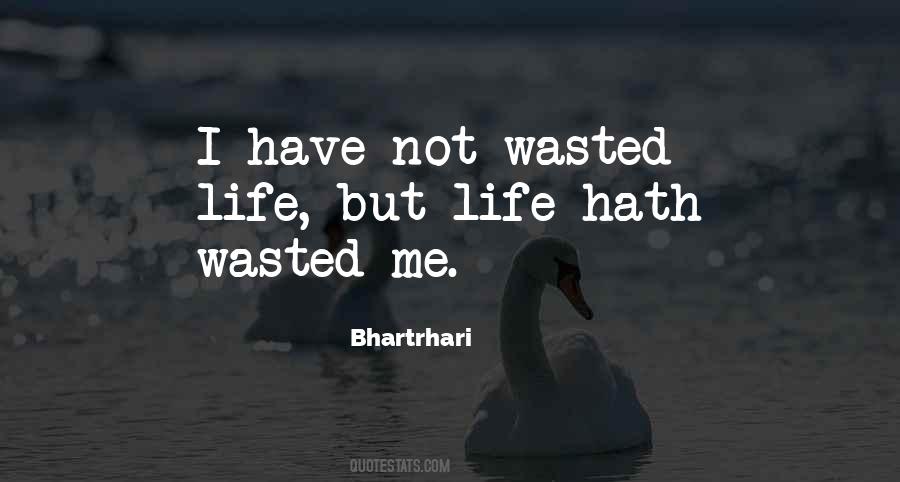 Bhartrhari Quotes #1793850