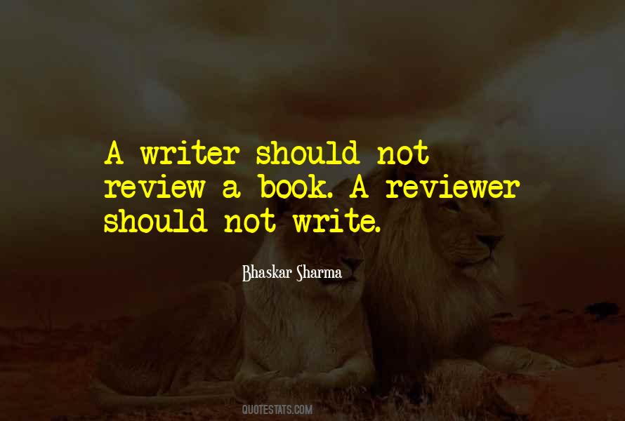 Bhaskar Sharma Quotes #147413 Bhaskar Sharma Quotes #147413