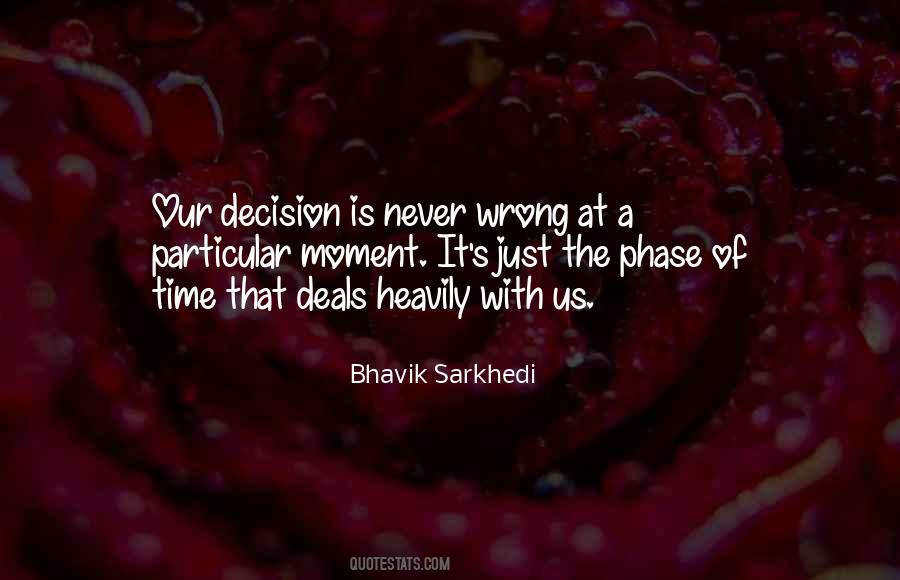 Bhavik Sarkhedi Quotes #1203240