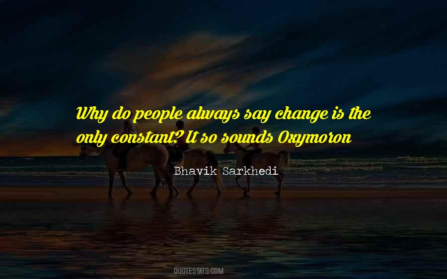 Bhavik Sarkhedi Quotes #1487619