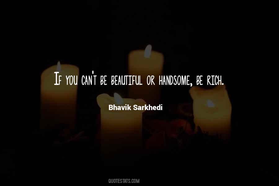 Bhavik Sarkhedi Quotes #1722180