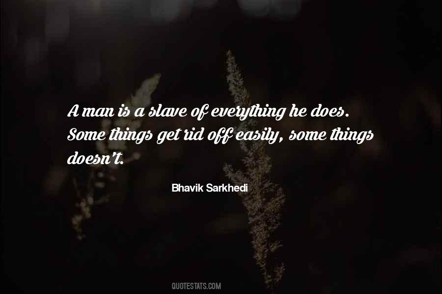 Bhavik Sarkhedi Quotes #403538