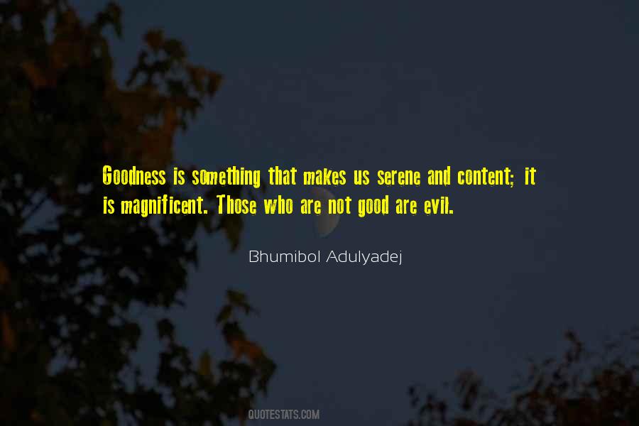 Bhumibol Adulyadej Quotes #1521549