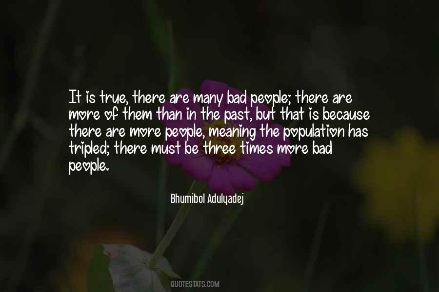 Bhumibol Adulyadej Quotes #264334