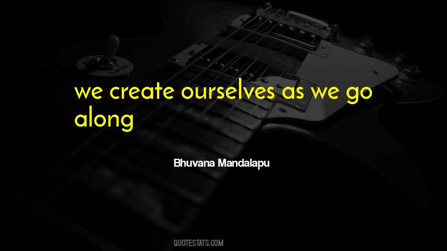 Bhuvana Mandalapu Quotes #551868