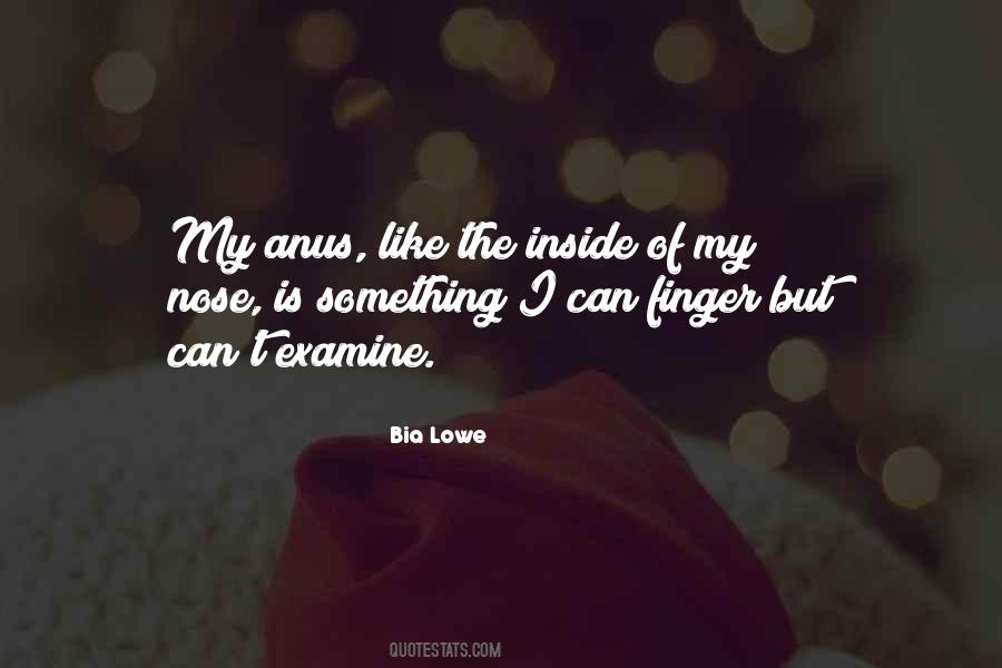 Bia Lowe Quotes #124039