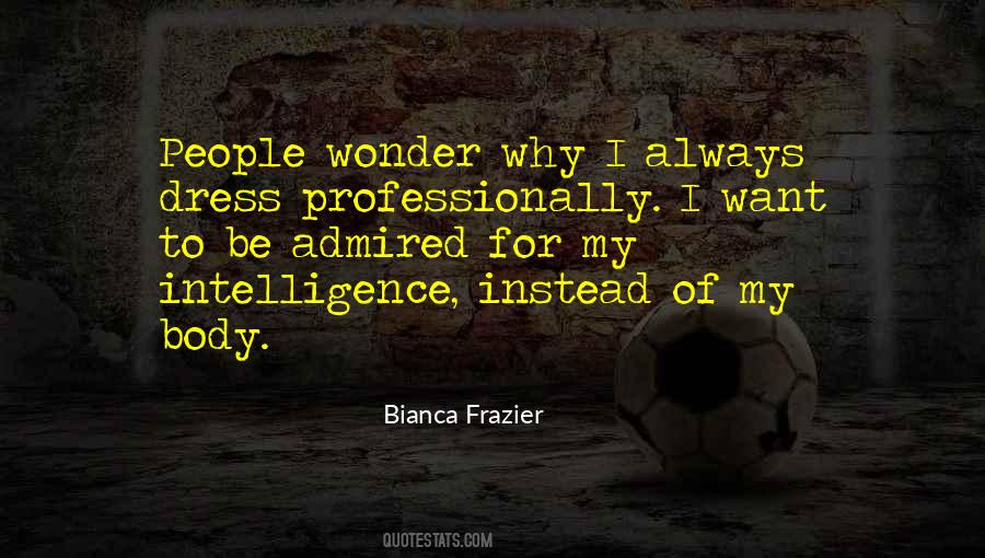 Bianca Frazier Quotes #1484889