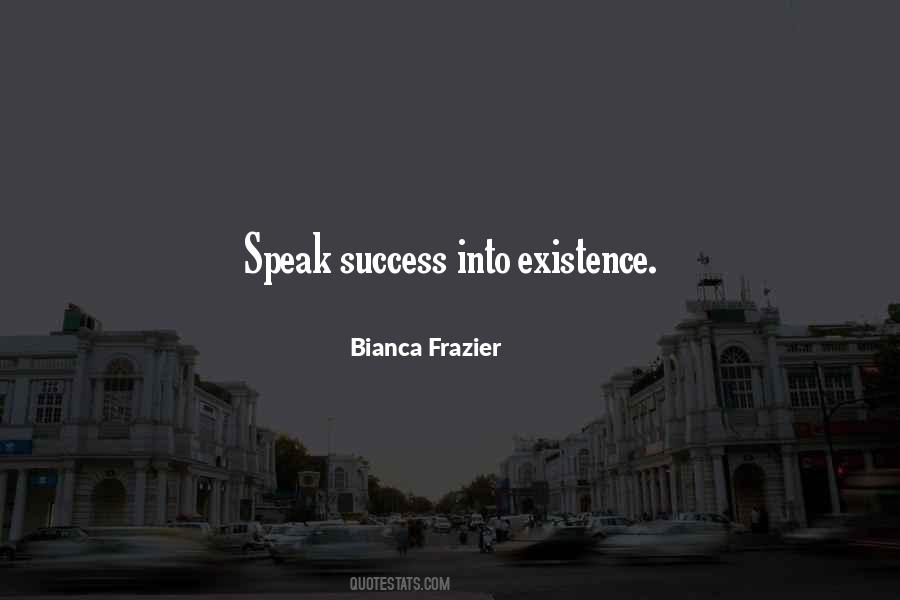 Bianca Frazier Quotes #26448