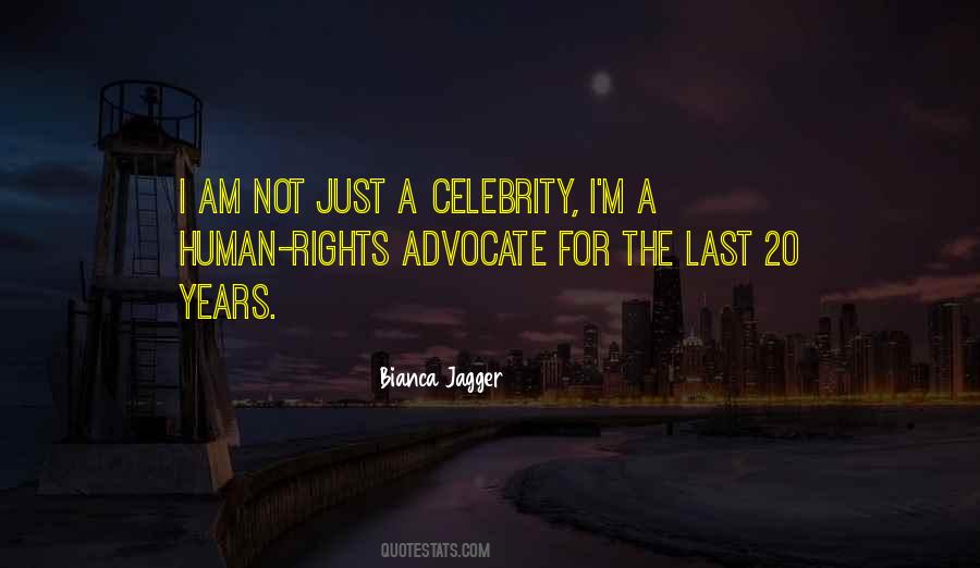 Bianca Jagger Quotes #131405