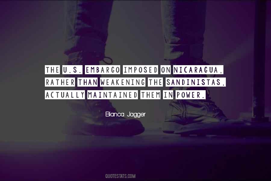 Bianca Jagger Quotes #1408980