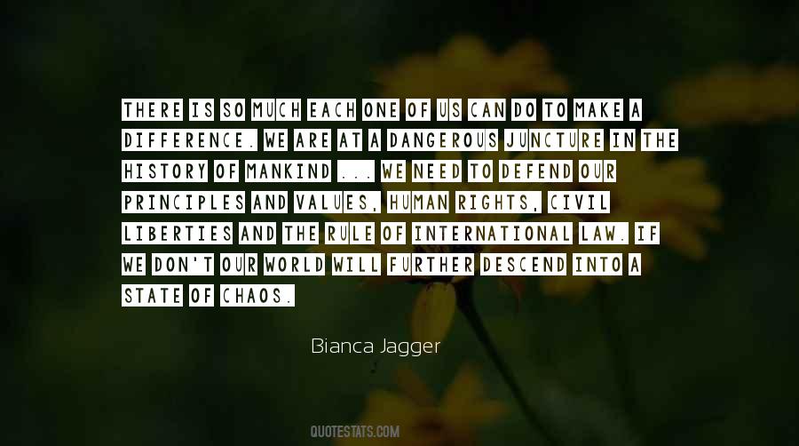 Bianca Jagger Quotes #1670548