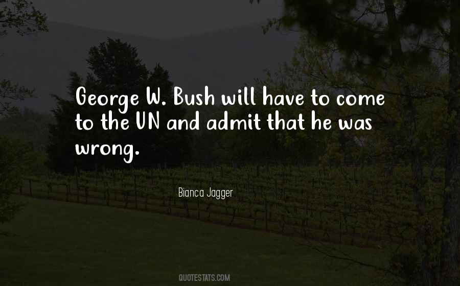 Bianca Jagger Quotes #496704