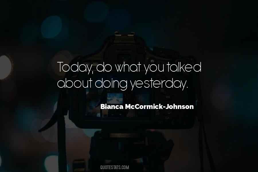 Bianca McCormick-Johnson Quotes #1872589