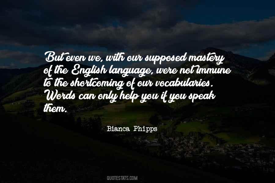 Bianca Phipps Quotes #1205791