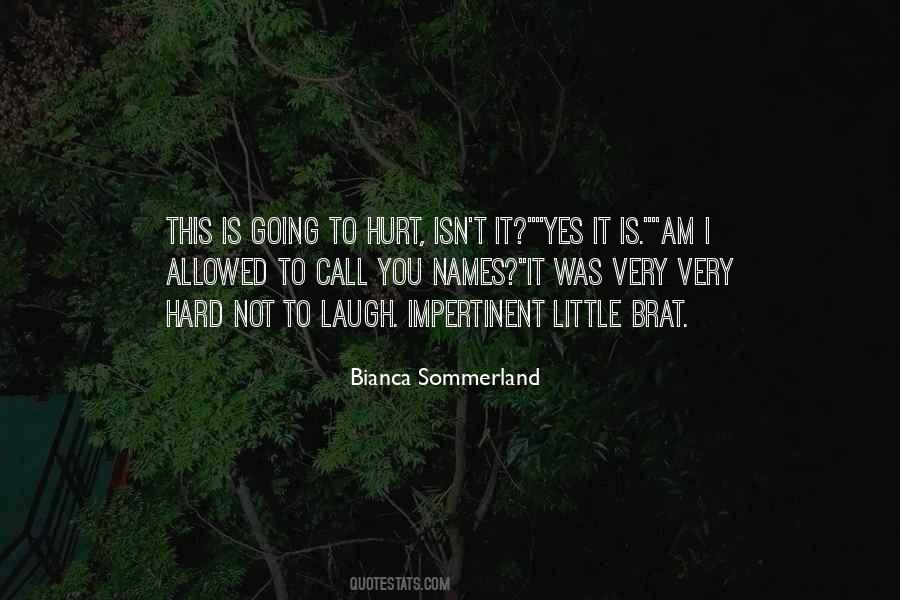 Bianca Sommerland Quotes #1824992