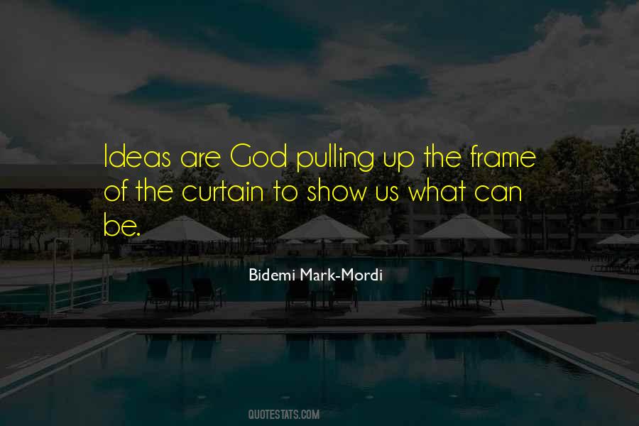 Bidemi Mark-Mordi Quotes #1756466