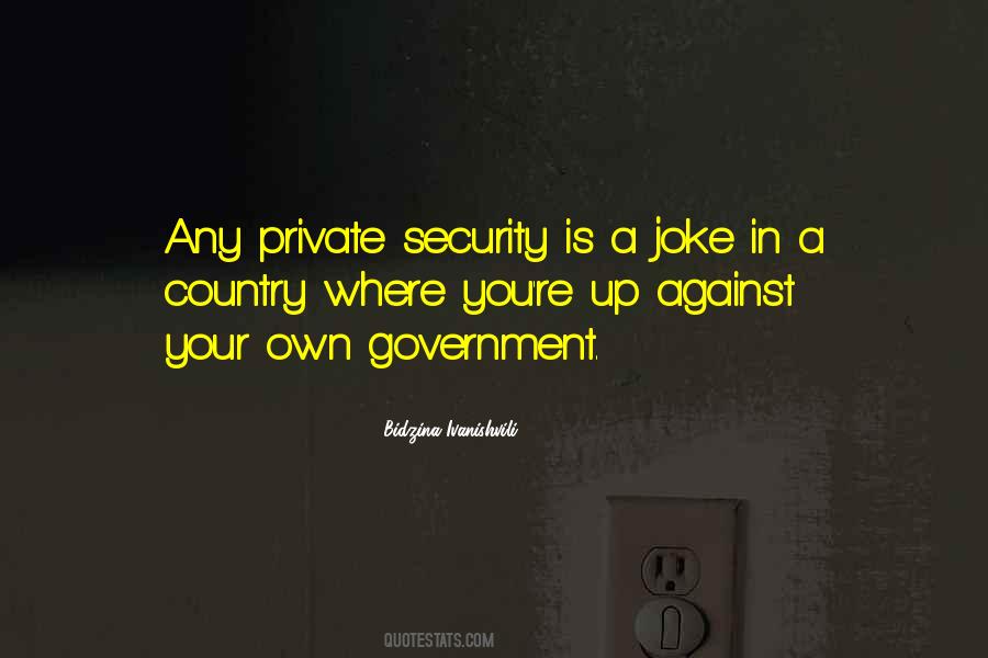 Bidzina Ivanishvili Quotes #1442523