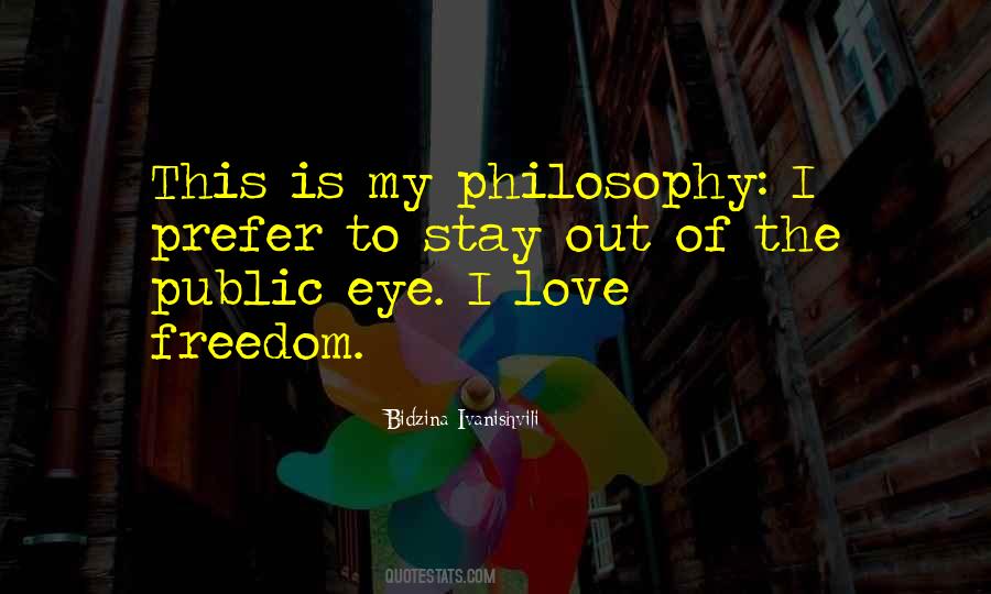 Bidzina Ivanishvili Quotes #1840305