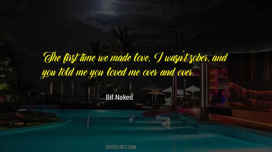 Bif Naked Quotes #1774802