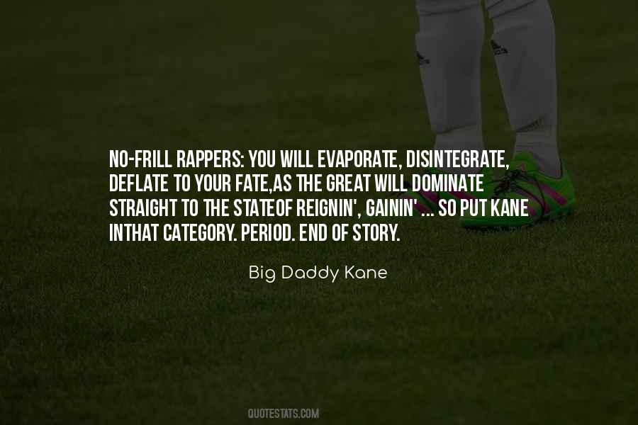 Big Daddy Kane Quotes #1380974