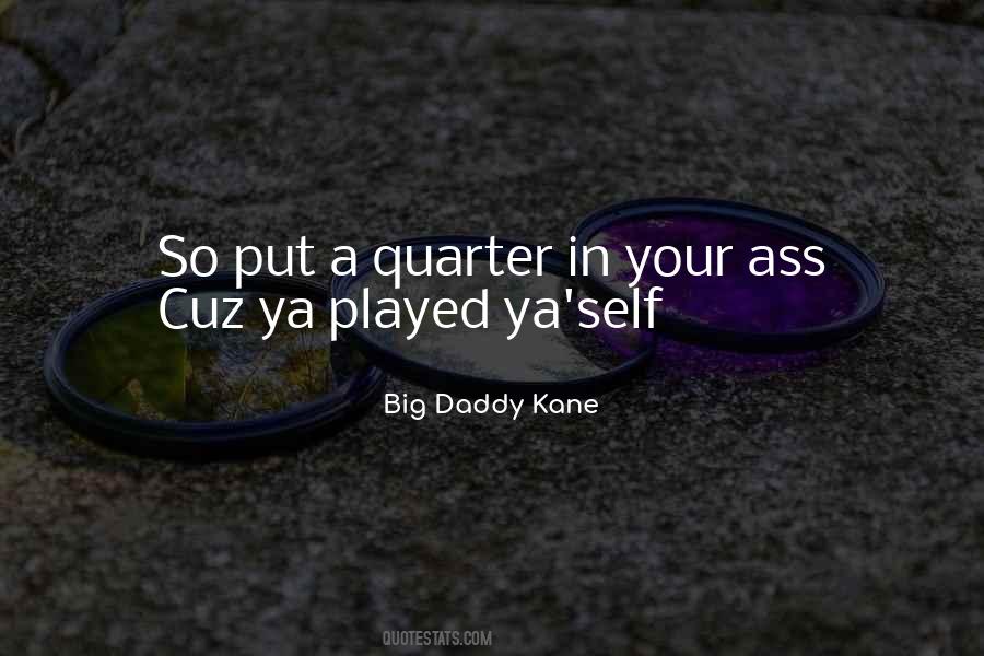 Big Daddy Kane Quotes #245244