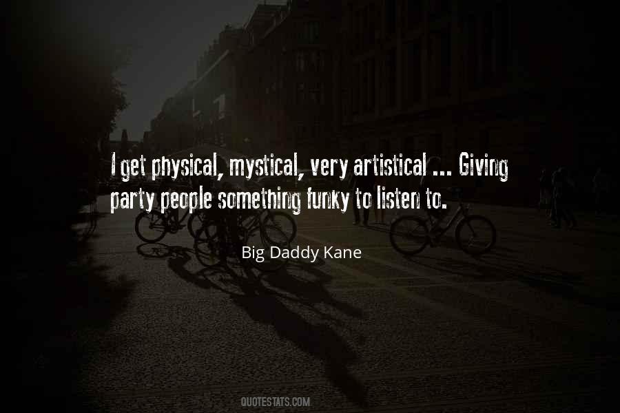 Big Daddy Kane Quotes #760250
