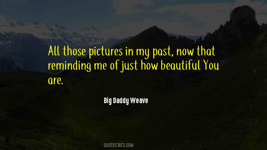 Big Daddy Weave Quotes #1156398 Big Daddy Weave Quotes #1156398