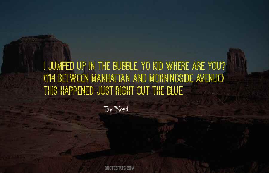 Big Noyd Quotes #1129829 Big Noyd Quotes #1129829
