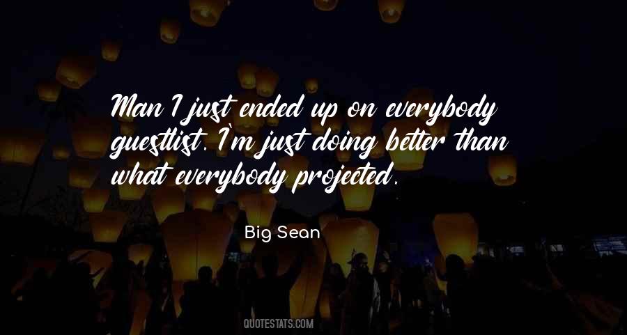 Big Sean Quotes #1796212