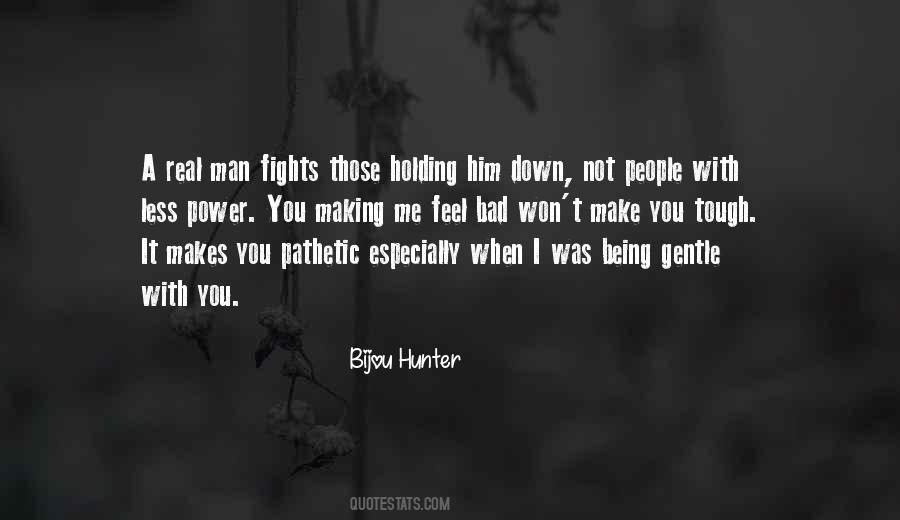 Bijou Hunter Quotes #1058508