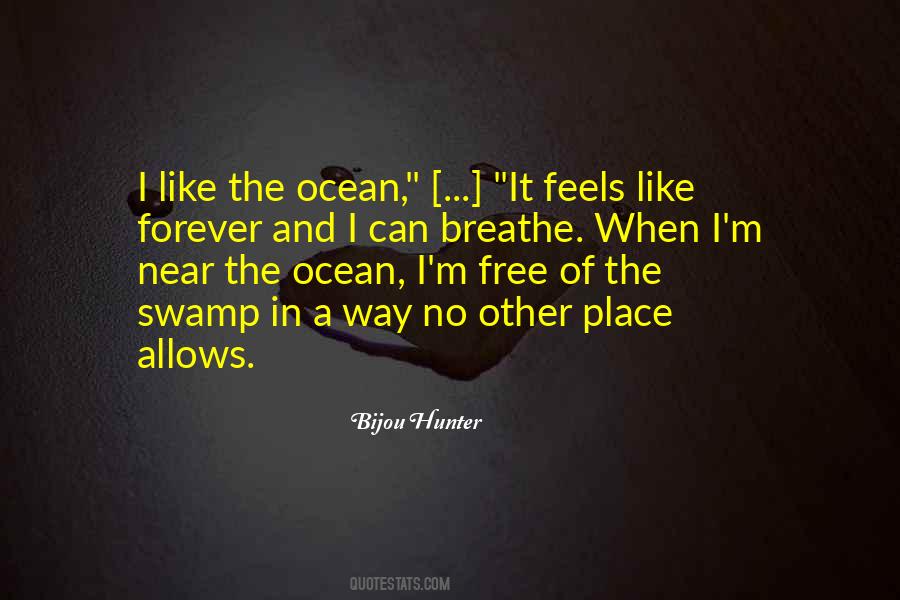Bijou Hunter Quotes #1117947