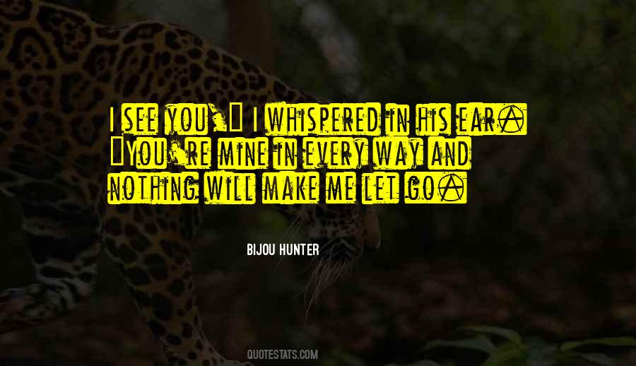 Bijou Hunter Quotes #1346267
