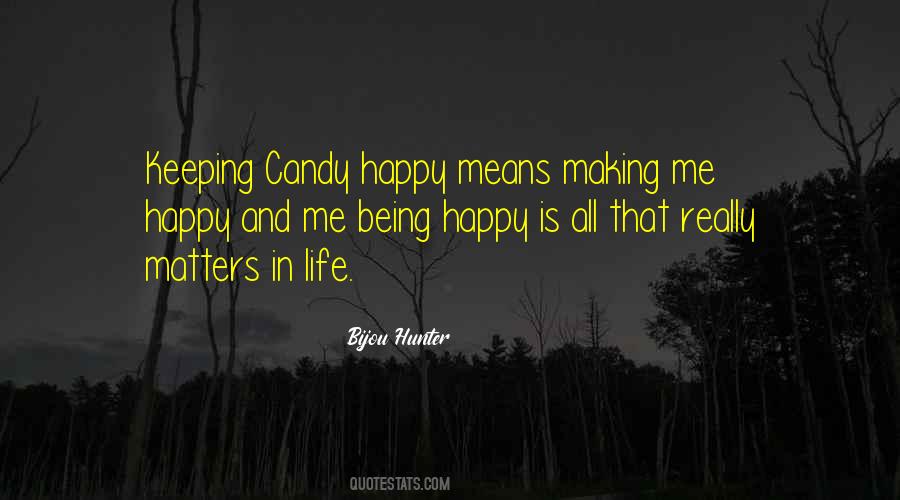 Bijou Hunter Quotes #1425303