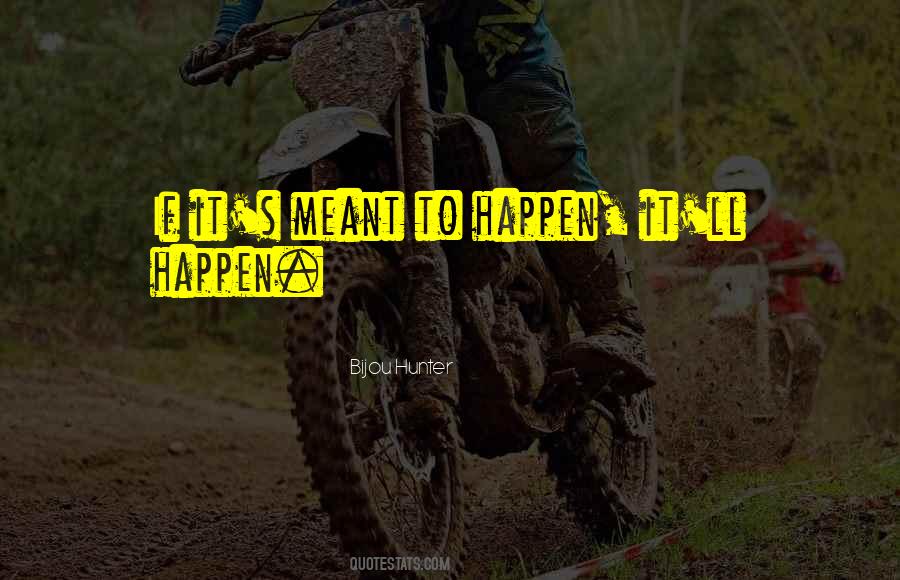 Bijou Hunter Quotes #1627003