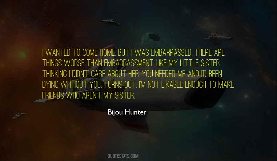 Bijou Hunter Quotes #1665089