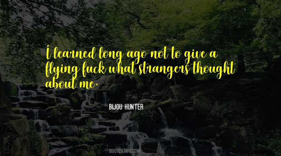 Bijou Hunter Quotes #1809497