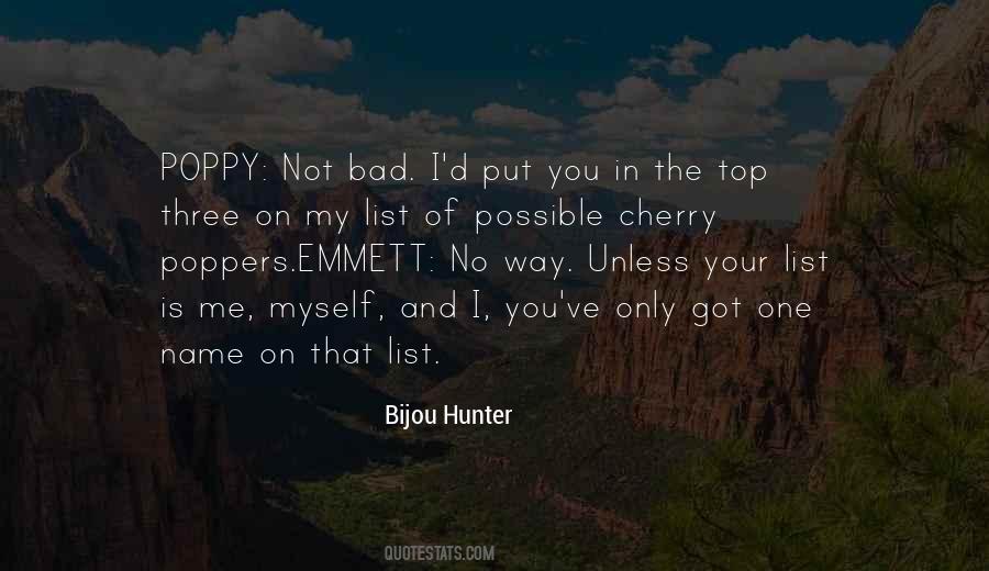 Bijou Hunter Quotes #1855942